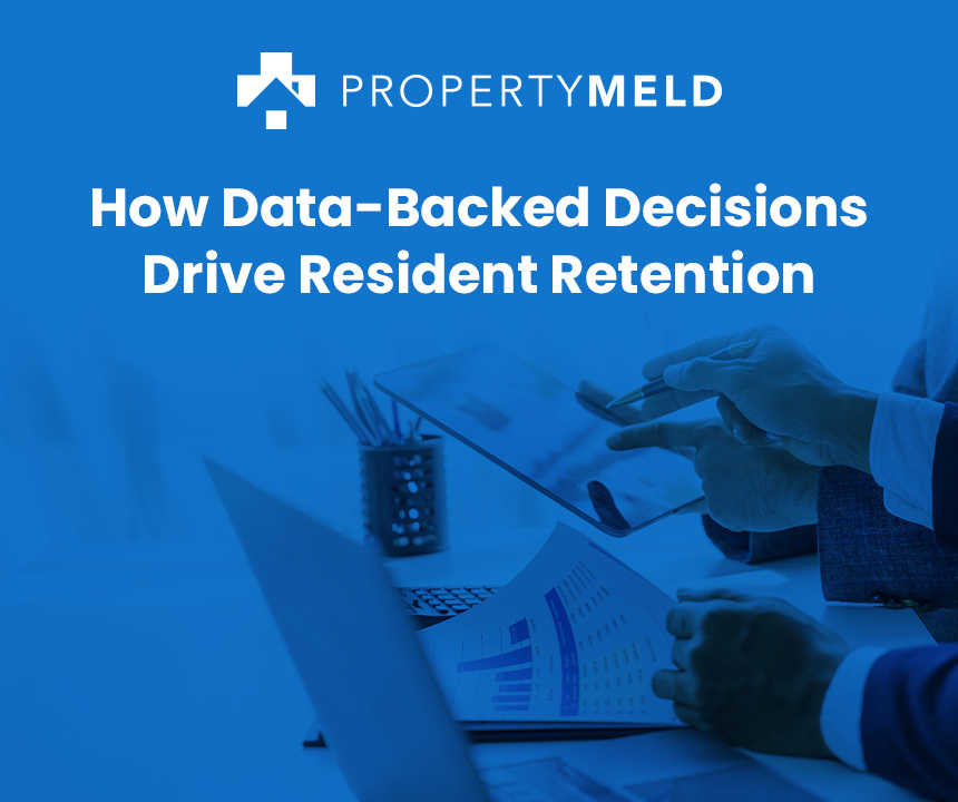 How Data-Backed Decisions Drive Resident Retention