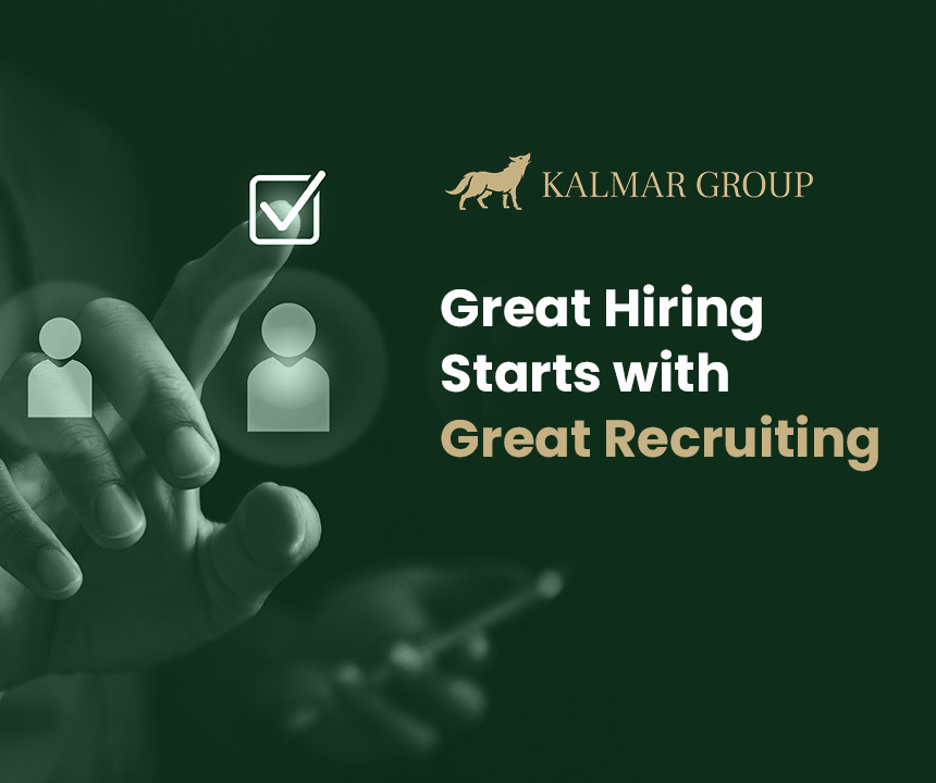 Great Hiring Starts with Great Recruiting